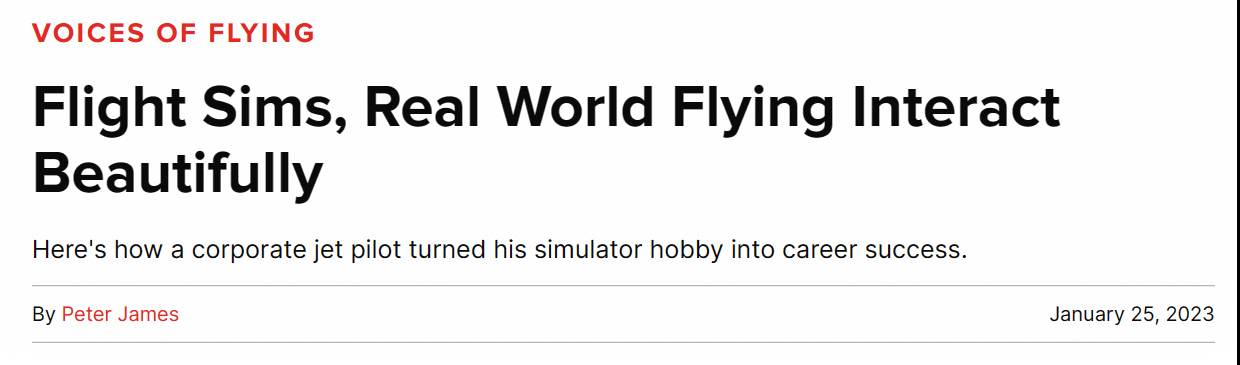Flight Sims, Real World Flying Interact Beautifully. Here's how a corporate jet pilot turned his simulator hobby into career success.
