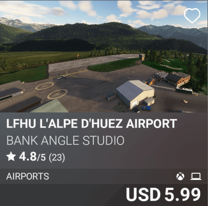 LFHU L'Alpe D'Huez Airport by Bank Angle Studio. USD 5.99