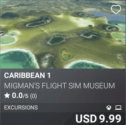 Caribbean 1 by MiGMan's Flight Sim Museum. USD 9.99